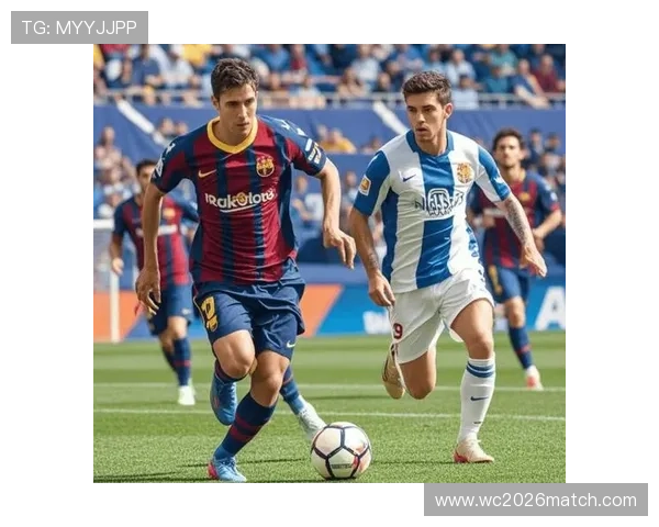 西班牙人俱乐部百年沉浮与青训崛起见证巴塞罗那足球另一面